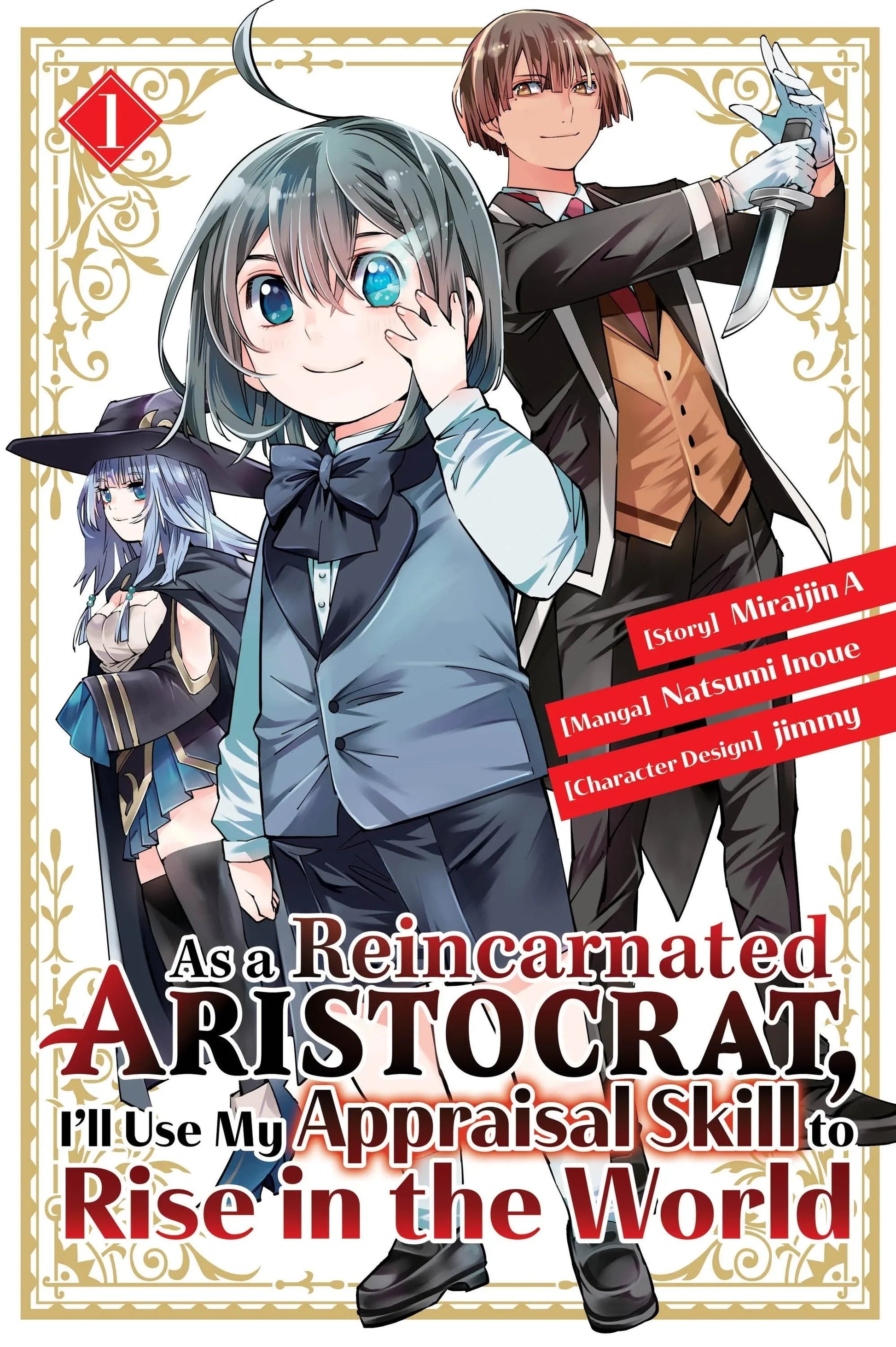 As a Reincarnated Aristocrat, I'll Use My Appraisal Skill to Rise in the World, Vol 1 - Ultra Rare POP