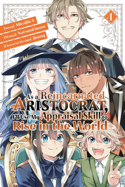 As a Reincarnated Aristocrat, I'll Use My Appraisal Skill to Rise in the World, Vol 4 - Ultra Rare POP