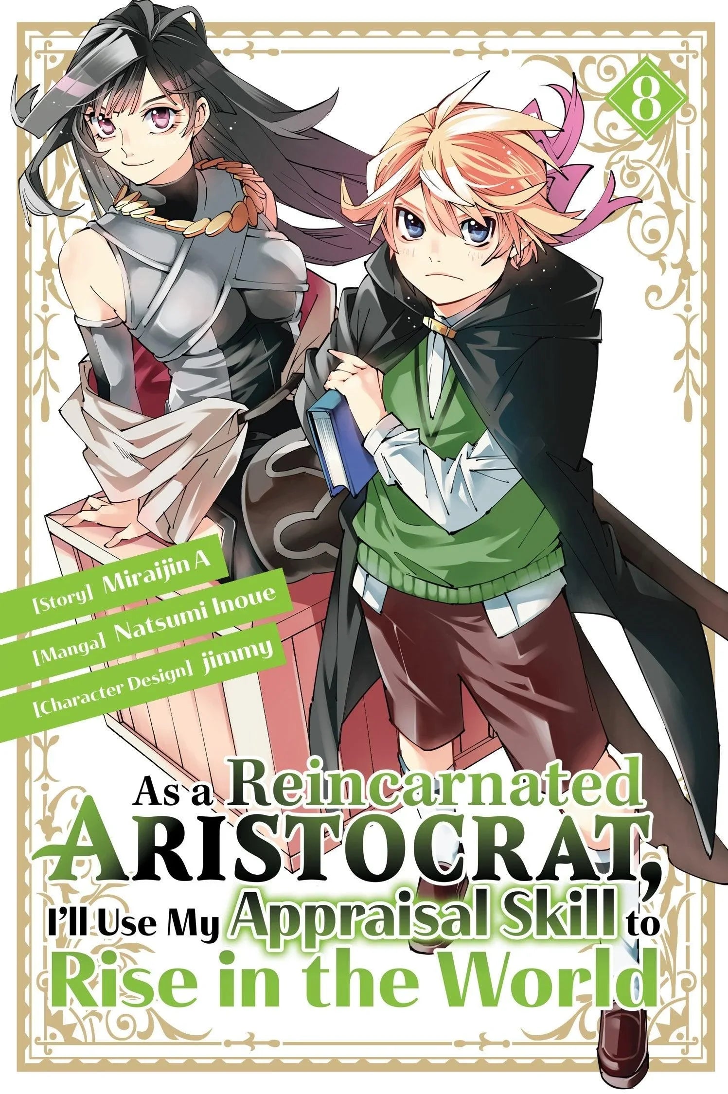 As a Reincarnated Aristocrat, I'll Use My Appraisal Skill to Rise in the World, Vol 8 - Ultra Rare POP
