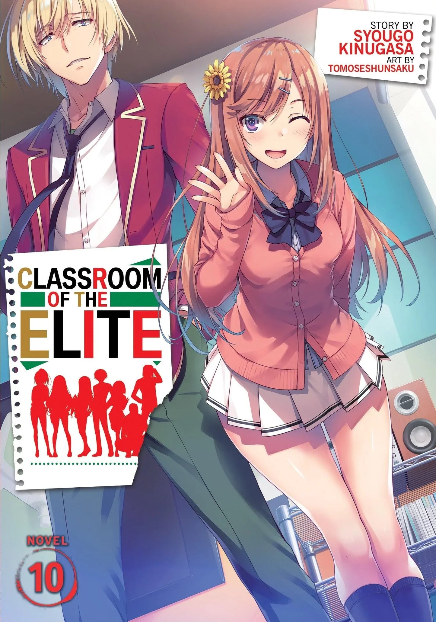 Classroom of the Elite (Light Novel) Vol. 10 - Ultra Rare POP