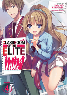 Classroom of the Elite (Light Novel) Vol. 4 - Ultra Rare POP