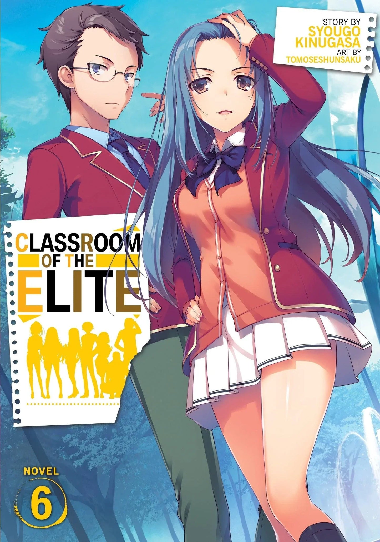 Classroom of the Elite (Light Novel) Vol. 6 - Ultra Rare POP