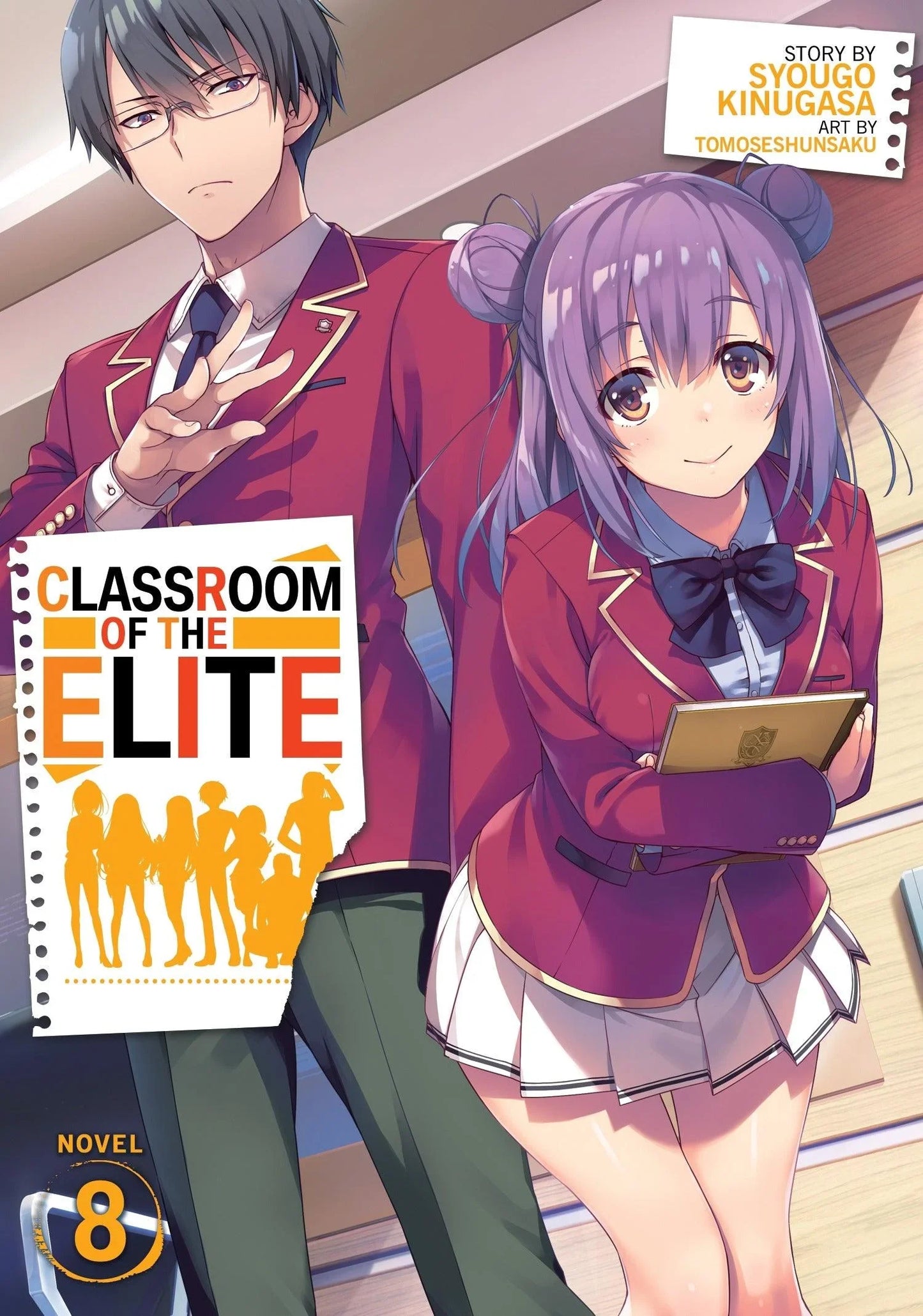 Classroom of the Elite (Light Novel) Vol. 8 - Ultra Rare POP