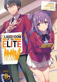 Classroom of the Elite (Light Novel) Vol. 8 - Ultra Rare POP