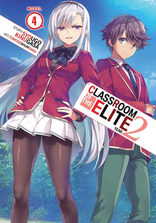Classroom of the Elite: Year 2 (Light Novel) Vol. 4 - Ultra Rare POP
