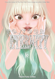 To Your Eternity Vol. 10 by Yoshitoki Oima | Paperback - Ultra Rare POP