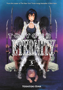 To Your Eternity Vol. 5 by Yoshitoki Oima | Paperback - Ultra Rare POP