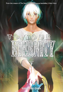 To Your Eternity Vol. 7 by Yoshitoki Oima | Paperback - Ultra Rare POP