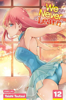 We Never Learn Vol. 12 by Taishi Tsutsui | Paperback - Ultra Rare POP